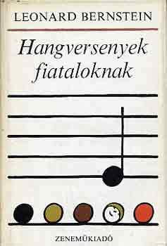 Leonard Bernstein: Hangversenyek fiataloknak