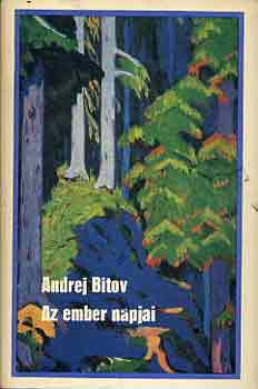 Andrej Bitov: Az ember napjai