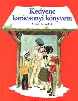 Linda Jennings: Kedvenc karácsonyi könyvem (mesék és énekek)