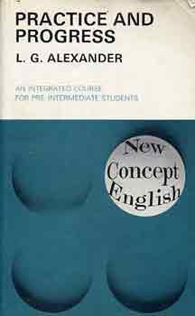 L.G. Alexander: Practice and progress