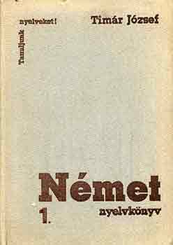 Timár József; Siptár Ernő: Német nyelvkönyv 1-2.