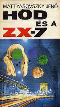 Mattyasovszky Jenő: Hód és a ZX-7