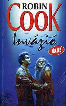 Robin Cook: Invázió