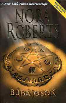 Nora Roberts: Bűbájosok