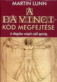 Martin Lunn: A Da Vinci-kód megfejtése