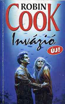 Robin Cook: Invázió
