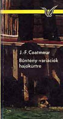 J.-F. Coatmeur: Bűntény variációk hajókürtre