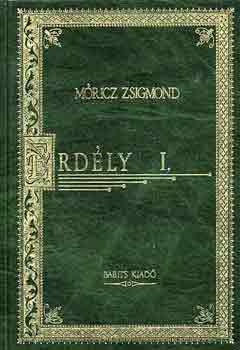 Móricz Zsigmond: Erdély I-II.