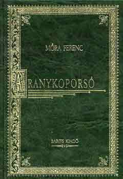 Móra Ferenc: Aranykoporsó