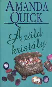 Amanda Quick: A zöld kristály