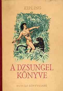 Rudyard Kipling: A dzsungel könyve