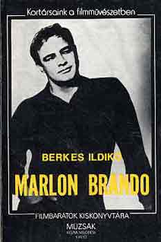 Berkes Ildikó: Marlon Brando