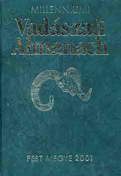 : Millenniumi vadászati almanach - Pest megye