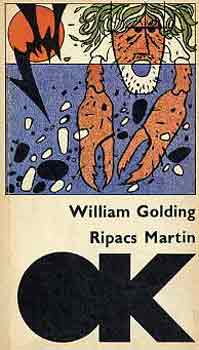 William Golding: Ripacs Martin