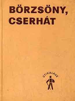 Szathmári Tamás (szerk.): Börzsöny, Cserhát útikalauz