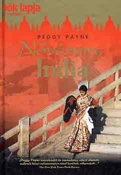 Peggy Payne: Nővérem, India