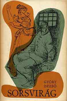 Győry Dezső: Sorsvirág
