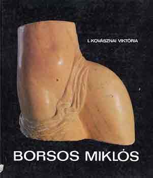 L. Kovásznai Viktória: Borsos Miklós