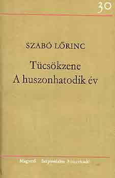 Szabó Lőrinc: Tücsökzene-A huszonhatodik év