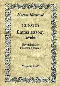 Ignotius: Emma asszony levelei (magyar hírmondó)