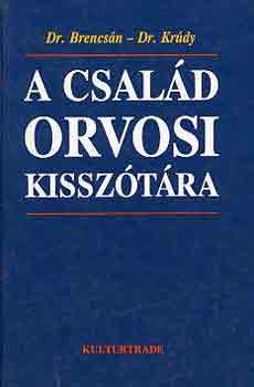 Dr. Brencsán-Dr. Krúdy: A család orvosi kisszótára