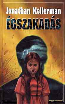 Jonathan Kellerman: Égszakadás