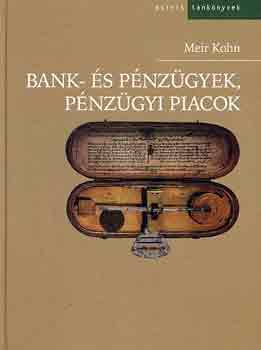 Meir Kohn: Bank- és pénzügyek, pénzügyi piacok