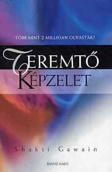 Shakti Gawain: Teremtő képzelet