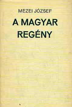 Mezei József: A magyar regény