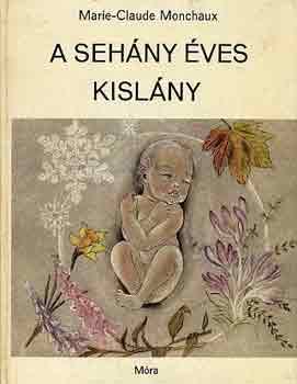 Marie-Claude Monchaux: A sehány éves kislány