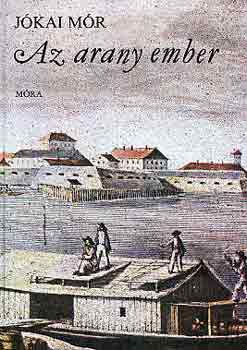 Jókai Mór: Az arany ember