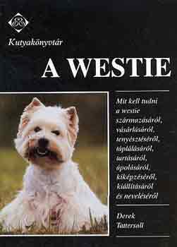 Derek Tattersall: A westie (kutyakönyvtár)