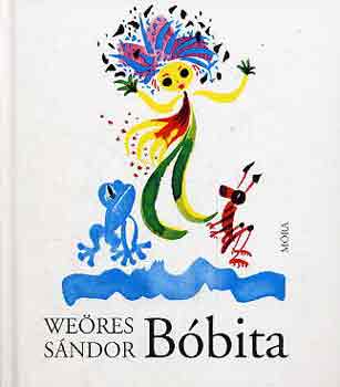 Weöres Sándor: Bóbita