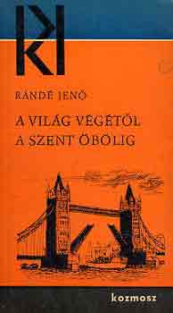 Randé Jenő: a világ végétől a szent öbölig