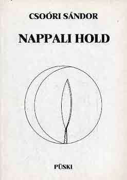 Csoóri Sándor: Nappali hold