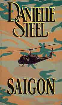 Danielle Steel: Saigon