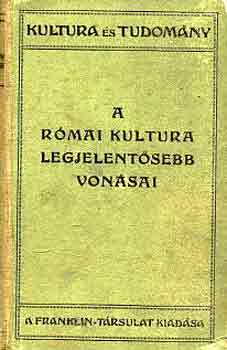 Geréb József: A római kultúra legjelentősebb vonásai