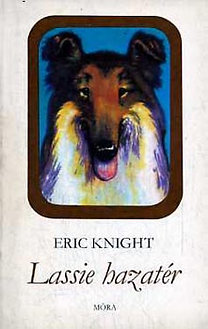 Eric Knight: Lassie hazatér