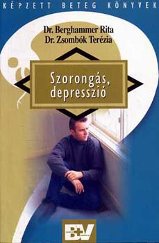 Berghammer; Zsombók: Szorongás, depresszió