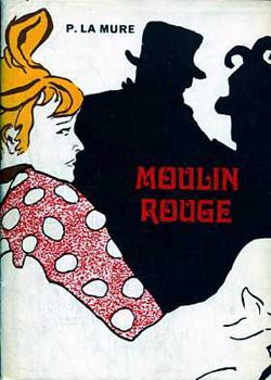 P. La Mure: Moulin Rouge