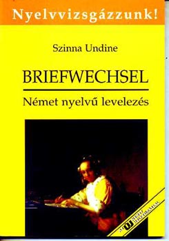 Szinna Undine: Briefwechsel (német nyelvű magánlevelezés)