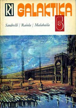 Sandrelli-Raiola-Malabaila: Galaktika 6