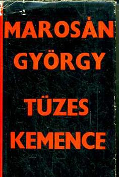 Marosán György: Tüzes kemence