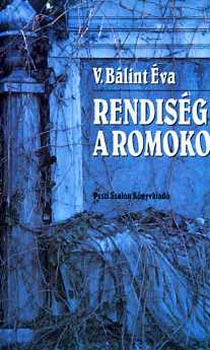 V. Bálint Éva: Rendiség a romokon