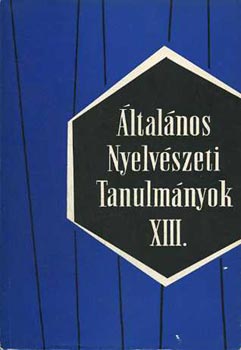 : Általános nyelvészeti tanulmányok XIII. (A nyelvről való gondolkodás..