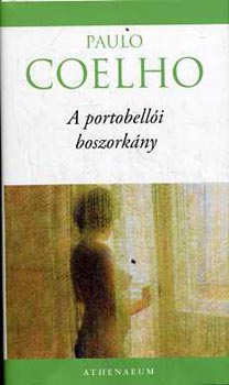 Paulo Coelho: A portobellói boszorkány