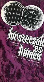 Koppány József: Hírszerzők és kémek II. - A titkos háborúk frontjai