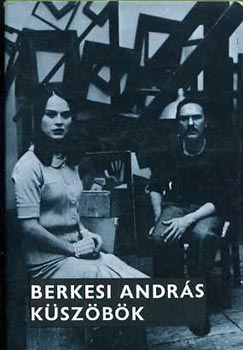 Berkesi András: Küszöbök