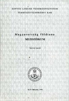 Dr. Haas János: Magyarország földtana - Mezozóikum