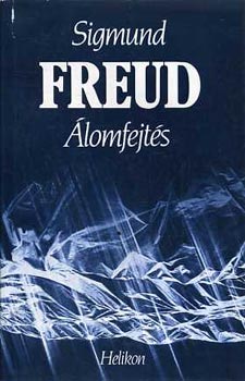 Sigmund Freud: Álomfejtés